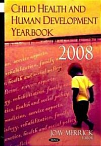 Child Health and Human Development Yearbook (Hardcover, UK)