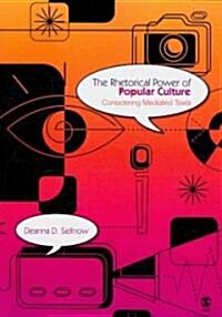 The Rhetorical Power of Popular Culture (Paperback)