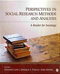 Perspectives in Social Research Methods and Analysis: A Reader for Sociology (Paperback)