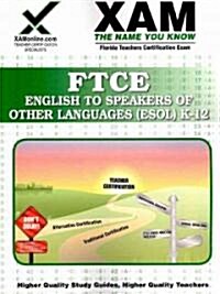 FTCE English to Speakers of Other Languages K-12 (Paperback)