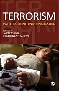 Terrorism: Patterns of Internationalization (Hardcover)