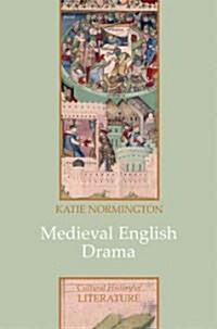 Medieval English Drama (Hardcover, New)
