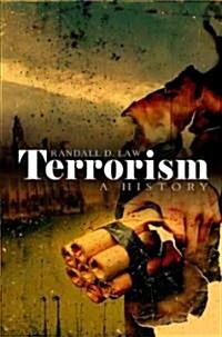 Terrorism : A History (Hardcover)