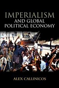 Imperialism and Global Political Economy (Hardcover, New)