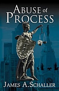 Abuse of Process (Paperback)