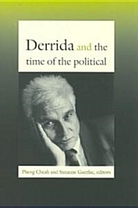 Derrida and the Time of the Political (Paperback)