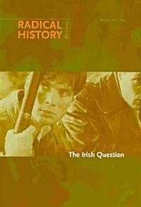 The Irish Question: Volume 2009 (Paperback, 2009, Spring)