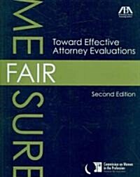 Fair Measure: Toward Effective Attorney Evaluations [With CDROM] (Paperback, 2)