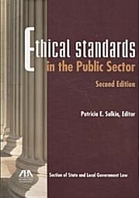 Ethical Standards in the Public Sector (Paperback, 2)