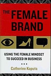 The Female Brand (Hardcover, 1st)