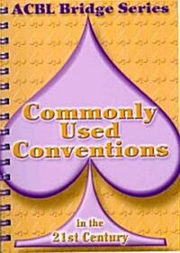 Commonly Used Conventions in the 21st Century: The Spade Series (Spiral, Updated)