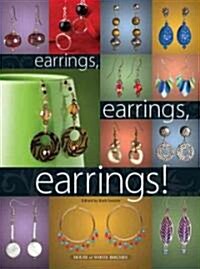 Earrings, Earrings, Earrings! (Paperback)
