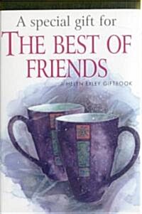 A Special Gift for the Best of Friends (Hardcover, Gift)