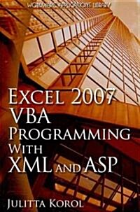 Excel 2007 VBA Programming with XML and ASP (Paperback, New)
