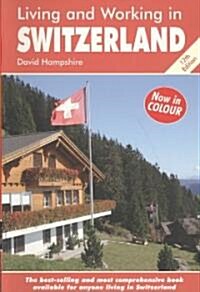 Living & Working in Switzerland (Paperback, 12th)
