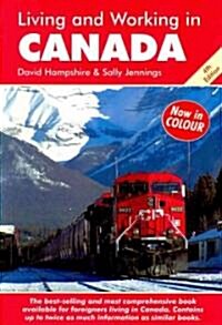 Living and Working in Canada : A Survival Handbook (Paperback, 4 ed)