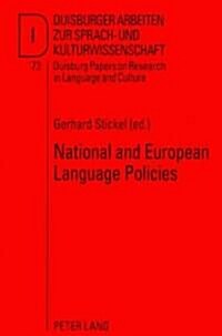National and European Language Policies: Contributions to the Annual Conference 2007 of Efnil in Riga (Paperback)