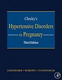 Chesleys Hypertensive Disorders in Pregnancy (Hardcover, 3rd)