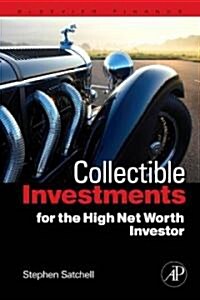 Collectible Investments for the High Net Worth Investor (Hardcover)