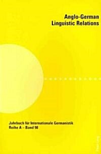 Anglo-German Linguistic Relations (Paperback, 1st)