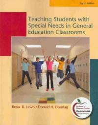 Teaching Students with Special Needs in General Education Classrooms (Paperback, 8)