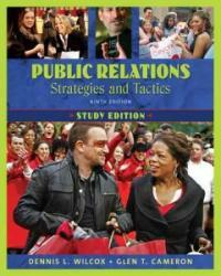 Public relations : strategies and tactics 9th ed., study ed