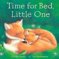 Time for Bed Little One (Hardcover)