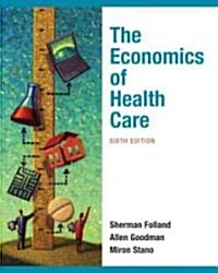 The Economics of Health and Health Care (Hardcover, 6th)