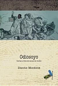Odiosoyo/ God Its Me (Paperback)