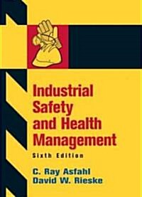 Industrial Safety and Health Management (Hardcover, 6)