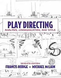 Play Directing: Analysis, Communication, and Style (Hardcover, 7)