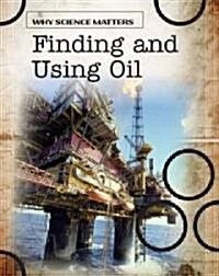 Finding and Using Oil (Library)