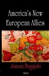Americas New European Allies (Hardcover)