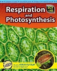 Respiration and Photosynthesis (Library Binding)