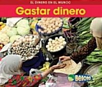 Gastar Dinero (Hardcover)