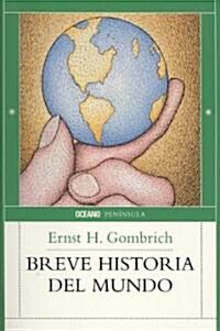 Breve historia del mundo/ Brief History Of The World (Paperback)