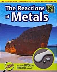 The Reaction of Metals (Paperback)