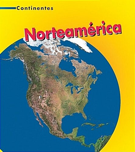 Norteamerica = North America (Paperback)
