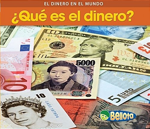Que Es el Dinero = What Is Money? (Paperback)