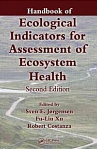 Handbook of Ecological Indicators for Assessment of Ecosystem Health (Hardcover, 2)