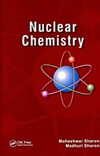 Nuclear Chemistry: Detection and Analysis of Radiation (Hardcover)