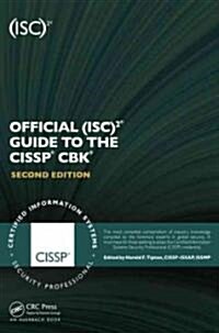 Official (ISC) 2 Guide to the CISSP CBK (Hardcover, CD-ROM, 2nd)