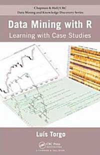 [중고] Data Mining with R: Learning with Case Studies (Hardcover)