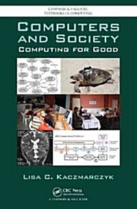 Computers and Society: Computing for Good (Paperback)