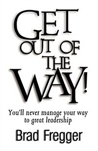 Get Out of the Way! (Paperback)