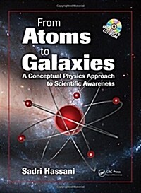 From Atoms to Galaxies: A Conceptual Physics Approach to Scientific Awareness [With CDROM] (Hardcover)