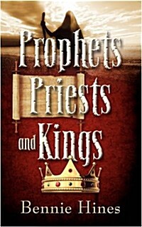 Prophets, Priests, and Kings (Paperback)