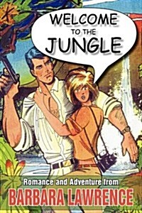 Welcome to the Jungle (Paperback)