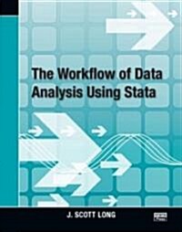 The Workflow of Data Analysis Using Stata (Paperback)