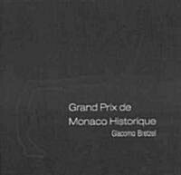 Grand Prix de Monaco Historique (Hardcover)